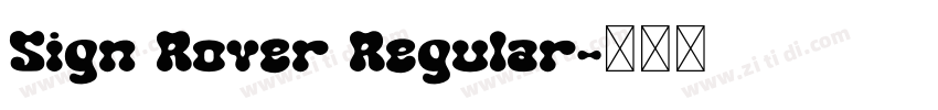 Sign Rover Regular字体转换